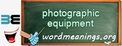 WordMeaning blackboard for photographic equipment